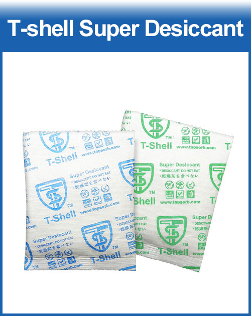 T-shell Super Desiccant